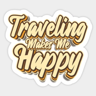 Traveling makes me happy typography Sticker